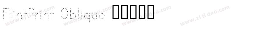 FlintPrint Oblique字体转换
